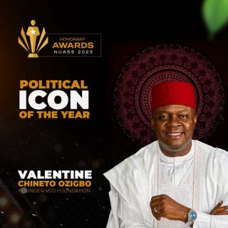 Breaking News: NUASS To Confer Political Icon Of The Year Award On Valentine Ozigbo